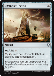 《不安定なオベリスク/Unstable Obelisk》 [CM2]
