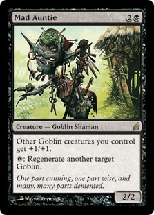 How could Mad Auntie help you in your awesome Goblin Deck?