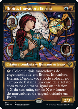 Jhoira, Inovadora Eterna