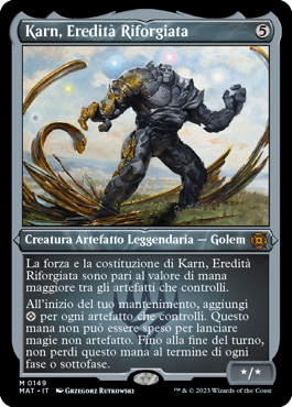 Karn, Eredità Riforgiata