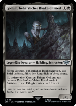 Gollum, beharrlicher Ränkeschmied