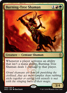 《炎樹族のシャーマン/Burning-Tree Shaman》 [GK2]